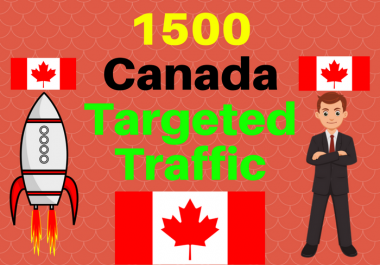 1500 Canada TARGETED traffic to your web or blog site. Get Adsense safe and get Good Alexa rank