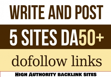 Free Offer - Write and Guest Poost Articles on 5 High Dofollow Websites with DA 50+