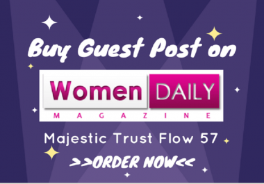 Give you guest post on womendailymagazine. com Health and Beauty Blog Paid site