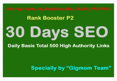 Rank Booster P2 - 30 Days SEO - Daily Basis Total 2,00,550 High Authority(DA50+) Manual Backlinks 