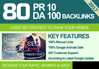 Manually Create 80 unique PR10 SEO backlinks on DA100 sites