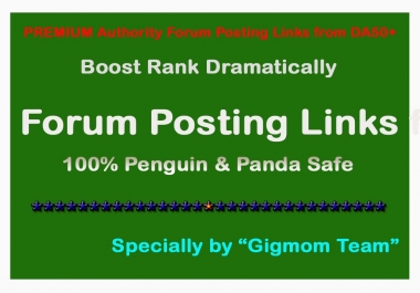 Exclusive 20 Forum Posting Links DA50+ for Best SERP Results