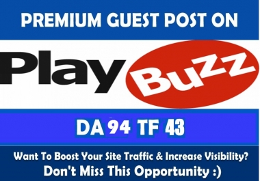 Publish A High Quality Guest Post On Playbuzz