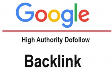10 High Authority Dofollow Backlinks For Your Niche Relevant Website