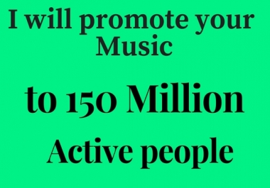 Do Viral Music Promotion to 150 Million People