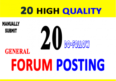 Submit 20 General Forum sites Do Follow Backlinks on Any Forums
