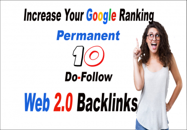 create 10 do follow web 2 blog backlinks for you