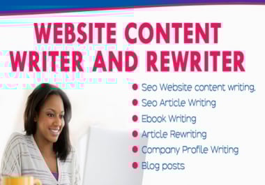 Be Your Website Content Writer And Rewriter