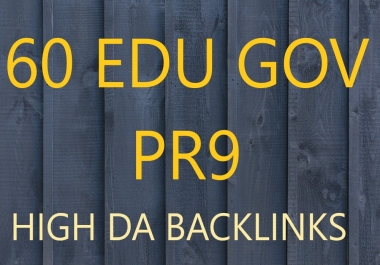 60 EDU GOV PR9 High Da Backlinks for you, rank website in google
