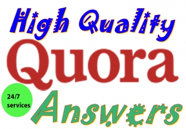 provide you 10 High Quality Quora Answer within 24 hours