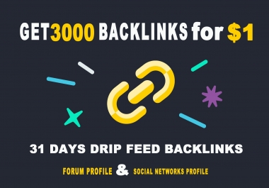 31 DAYS DRIP FEED BACKLINKS FOR LESS THAN
