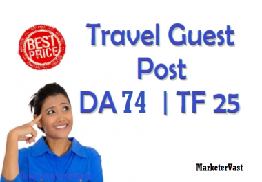 Do Travel Guest Post On Upto DA 74 Travel Blog