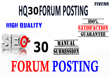 I wil Provide 30 General Forum Posting for your website