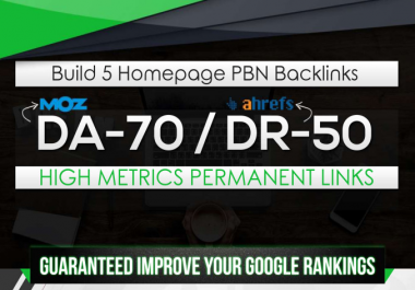Build 5 Homepage PBN Posts on DA 70+ Unique Domains