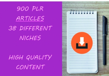 2019 - High Quality 900 PLR articles on 38 different types of niches