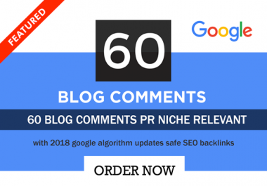 Provide 60 Niche Relevant Blog Comments low obl