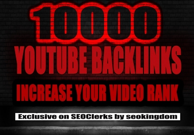 10000 Super Cool GSA YouTube Backlinks for increase your video Rank