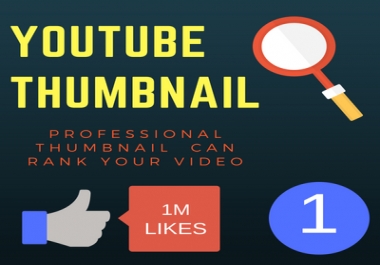 We Will Design 2 Eye Catchy Youtube Thumbnail for your video.