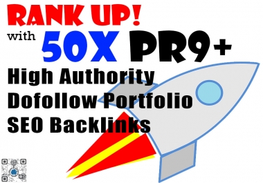 Rank Up! with 50x High Authority Dofollow SEO Portfolio Backlinks