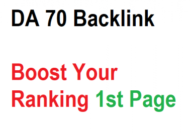 Boost Your Ranking To 1st Page DA 70 Backlinks