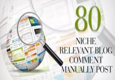 80 High Quality Niche Relevant Blog Commenting