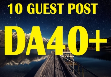 Create 10 guest post in my aged 40 plus Blogs