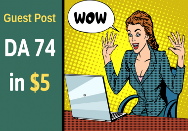 High DA 72 - Guest Post - High Traffic Site Dofollow Link