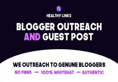 Blogger Outreach Service,  Guest Post on Niche Sites