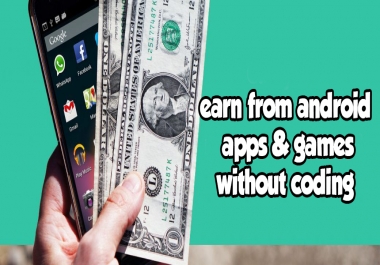 The full guide to earn from mobile apps without programming