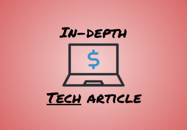 Detailed Tech Content - 1000 word Article Or Blog Post