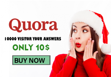 I Will Give You 10000 Visitor In Your Quora Answers