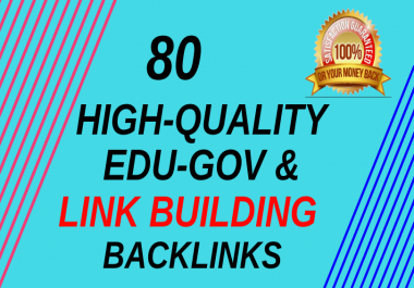 create 80 high quality edus, govs and pr10,  SEO backlinks