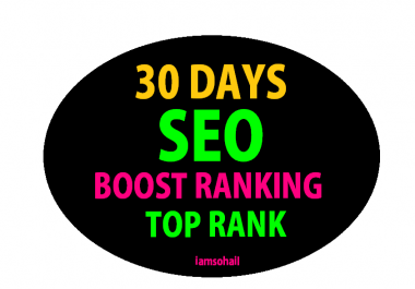 Boost your site ranking on Google with 30 Days SEO