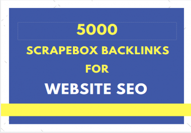 do website SEO by 5000 scrapebox backlinks