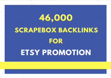do etsy promotion by 46,000 scrapebox backlinks
