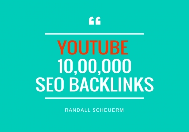 do youtube promotion by 10, 00,000 SEO backlinks