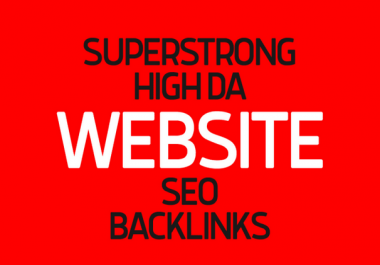 Create superstrong high da website SEO gsa backlinks