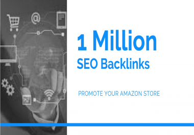 promote amazon listing by 1 million seo backlinks