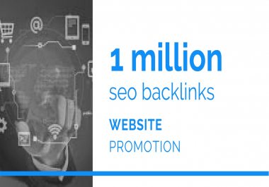 provide 1 million seo backlinks for website promotion