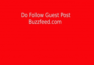write and publish article on Buzzfeed with do follow link