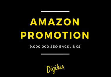 provide 900,000 SEO backlinks for amazon promotion