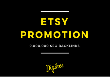 provide 900,000 SEO backlinks for etsy store promotion