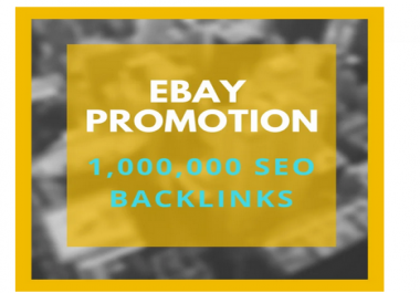 make 1,000,000 SEO backlinks for ebay store