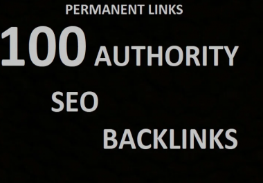 create 100 high da pa authority backlinks, link building