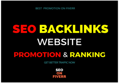 create quality SEO backlinks for your website promotion,  ranking
