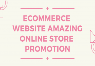 build ecommerce website amazing online store PROMOTION