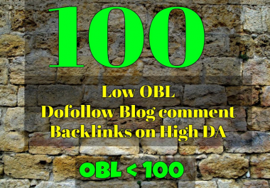 make 100 low obl dofollow blog comments backlinks high da