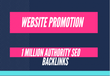 Build 1 million SEO backlinks for website promotion