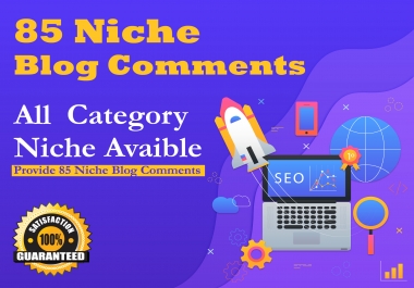 Provide 85 Niche Relevant Blog Comments Backlinks