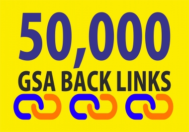50K High Quality DoFollow GSA Backlinks